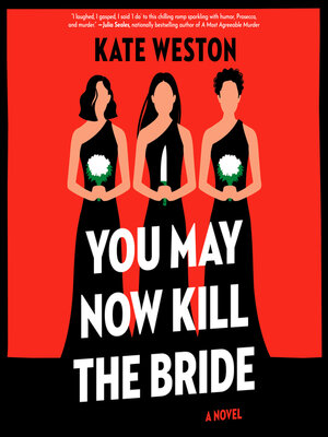 You May Now Kill the Bride - Audiobook